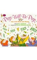 Stock image for Pigs Will Be Pigs: Fun with Math and Money (Fun with Math & Money) for sale by HPB Inc.