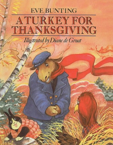 A Turkey for Thanksgiving (9780780775954) by Eve Bunting