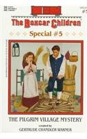The Pilgrim Village Mystery (Boxcar Children Special) (9780780778191) by Gertrude Chandler Warner