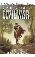 9780780780392: A Ballad of the Civil War