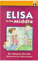 Elisa in the Middle (9780780780699) by Johanna Hurwitz Lillian Hoban