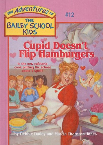 9780780781887: Cupid Doesn't Flip Hamburgers