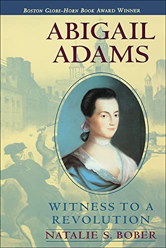 9780780782563: Abigail Adams : Witness to a Revolution