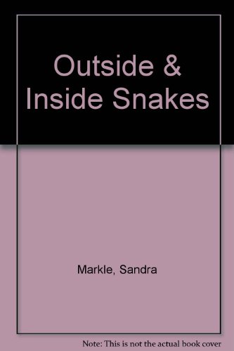 9780780783348: Outside and Inside Snakes