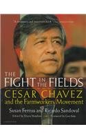 Stock image for The Fight in the Fields: Cesar Chavez and the Farmworkers Movement for sale by HPB-Red