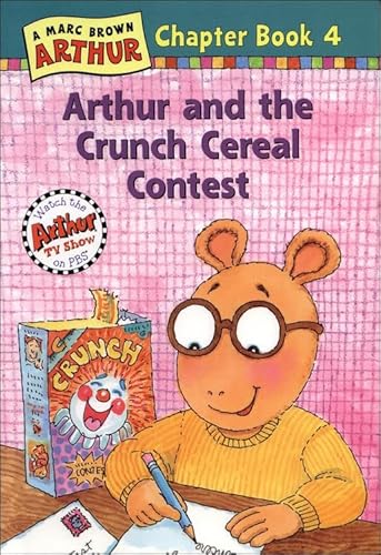 Arthur and the Crunch Cereal Contest (Marc Brown Arthur Chapter Books (Pb)) (9780780784536) by Brown, Marc Tolon