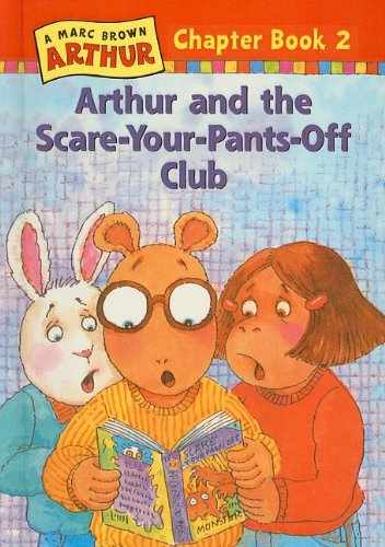 9780780784543: Arthur and the Scare-Your-Pants-Off Club