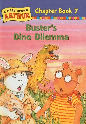 9780780784772: Buster's Dino Dilemma (Marc Brown Arthur Chapter Books (Pb))