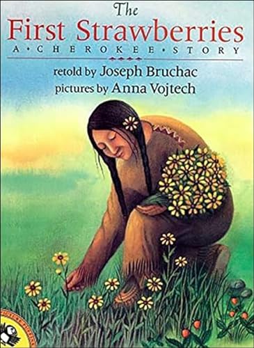 9780780785281: The First Strawberries: A Cherokee Story
