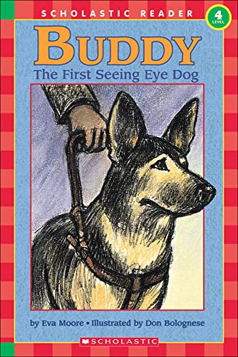 Buddy: The First Seeing Eye Dog (Hello Reader! Level 4 (Prebound))