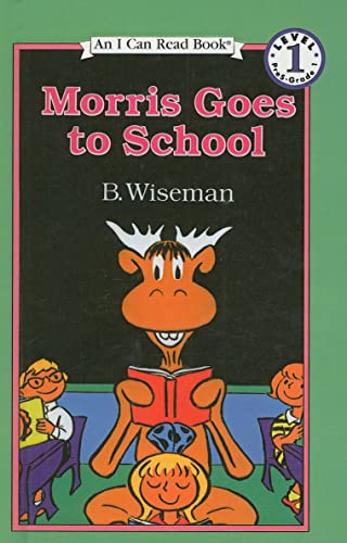 Stock image for Morris Goes to School for sale by ThriftBooks-Atlanta