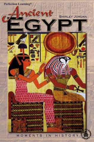 Beispielbild fr Ancient Egypt : Moments in History zum Verkauf von Better World Books