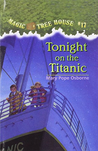 9780780793057: Tonight on the Titanic: 17 (Magic Tree House)