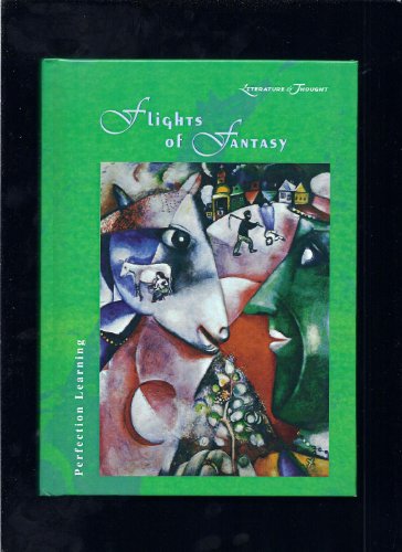 Beispielbild fr Flights of Fantasy (Literature & Thought) zum Verkauf von Better World Books