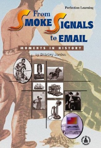 Stock image for From Smoke Signals to Email for sale by Better World Books