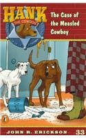 Hank the Cowdog: The Case of the Measled Cowboy (9780780793521) by John R. Erickson