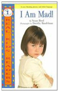 I Am Mad ! (Real Kid Readers: Level 1 (Paperback)) (9780780793996) by Dorothy Handelman Susan Hood