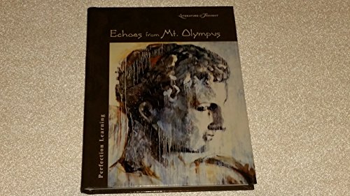 Beispielbild fr Echoes from Mt. Olympus (Literature & Thought) zum Verkauf von ThriftBooks-Atlanta