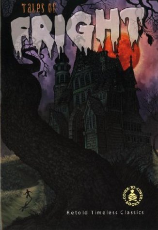 9780780796799: Tales of Fright (Cover-To-Cover Timeless Classics: Fables, Folktales)
