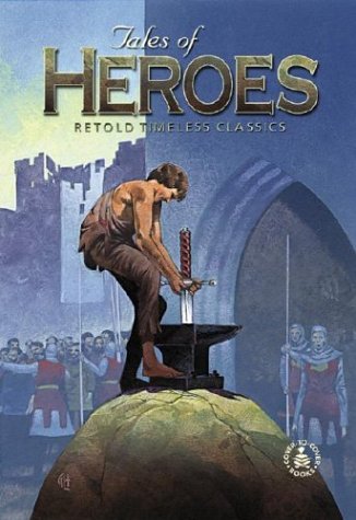 9780780796805: Tales of Heroes (Cover-To-Cover Timeless Classics: Fables, Folktales)