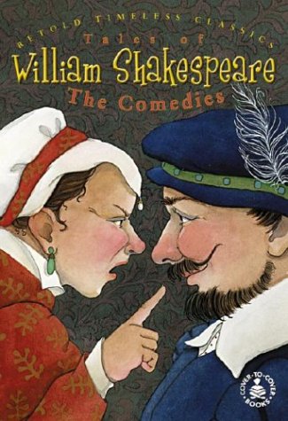 Tales of William Shakespeare: The Comedies (Cover-to-cover Books) (9780780796836) by Reece, Paula; Shakespeare, William; Bryant, Laura J.