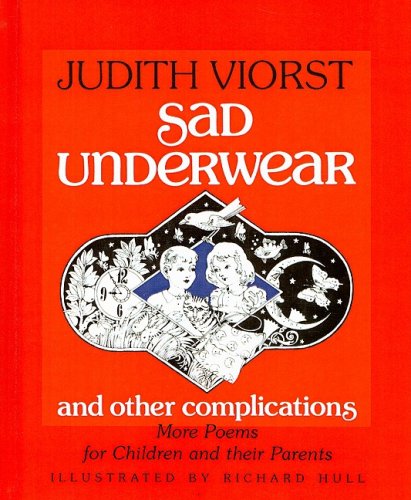 9780780798069: Sad Underwear and Other Complications: More Poems Fo Children and Their Parents