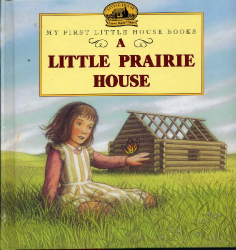 9780780798618: A Little Prairie House