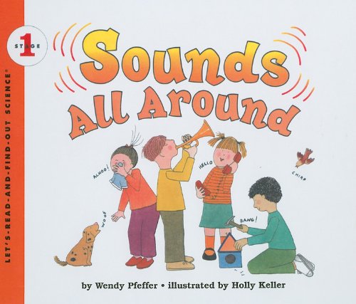 9780780798946: Sounds All Around (Let's Read-And-Find-Out Science (Pb))