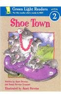 Shoe Town (9780780799318) by Susan Stevens Crummel Janet Stevens; Janet Stevens