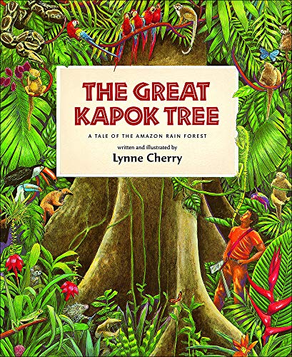 9780780799585: The Great Kapok Tree: A Tale of the Amazon Rain Forest