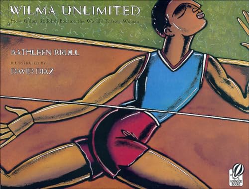 9780780799851: Wilma Unlimited: How Wilma Rudolph Became the World's Fastest Woman
