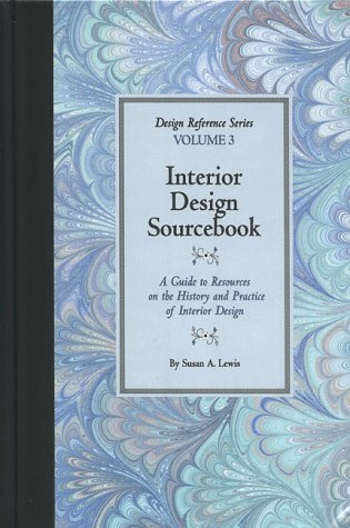 Imagen de archivo de Interior Design Sourcebook: A Guide to Resources on the History and Practice of Interior Design (Design Reference Series) a la venta por Wonder Book