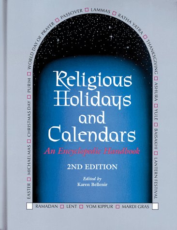9780780802582: Religious Holidays and Calendars: An Encyclopedic Handbook