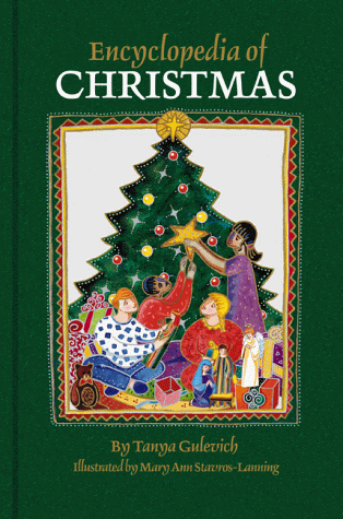 Stock image for Encyclopedia of Christmas: Nearly 200 Alphabetically Arranged Entries Covering All Aspects of Christmas, Including Folk Customs, Religious Observ for sale by ThriftBooks-Atlanta