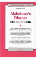 Beispielbild fr Alzheimer's Disease Sourcebook: Basic Consumer Health Information About Alzheimer's Disease, Other Dementias, and Related Disorders (Health Reference Series) zum Verkauf von Decluttr