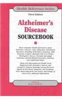 Stock image for Alzheimer's Disease Sourcebook: Basic Consumer Health Information About Alzheimer's Disease, Other Dementias, and Related Disorders (Health Reference Series) for sale by Decluttr