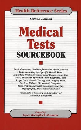 Imagen de archivo de Medical Tests Sourcebook : Basic Consumer Health Information about Medical Tests a la venta por Better World Books: West