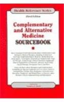 Complementary And Alternative Medicine Sourcebook: Basic Consumer Health Information About Complementary And Alternative Medical Therapies (Health Reference Series) (9780780808645) by Sandra J. Judd