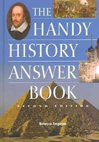 Stock image for The Handy History Answer Book for sale by Better World Books