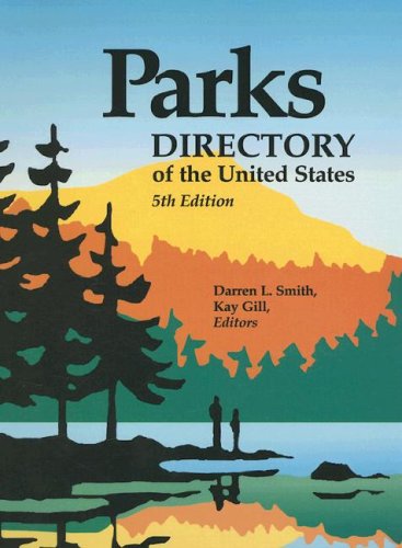 Parks Directory of the United States - Darren L. Smith