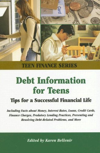 Beispielbild fr Debt Information for Teens: Tips for a Successful Financial Life (Teen Finance) zum Verkauf von Booksavers of MD