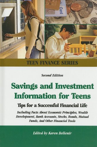 Stock image for Savings and Investment Information for Teens: Tips for a Successful Financial Life Including Facts about Economic Principles, Wealth Development, Bank for sale by ThriftBooks-Atlanta