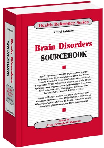 Stock image for Brain Disorders Sourcebook (Health Reference Series) for sale by Irish Booksellers
