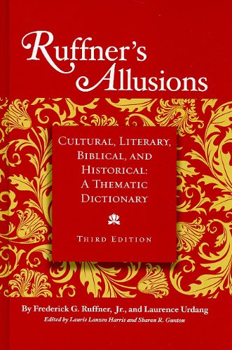 Imagen de archivo de Ruffner's Allusions: Cultural, Literary, Biblical, and Historical : A Thematic Dictionary Ruffner, Frederick G., Jr.; Urdang, Laurence; Harris, Laurie Lanzen and Gunton, Sharon R. a la venta por Aragon Books Canada