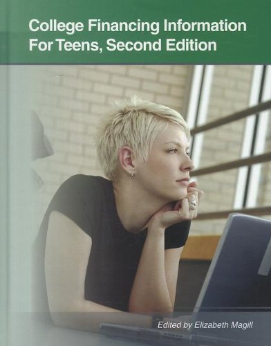 Beispielbild fr College Financing Information for Teens : Tips for a Successful Financial Life zum Verkauf von Better World Books