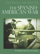 Beispielbild fr The Spanish-American War zum Verkauf von Better World Books