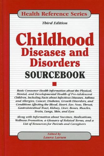 Stock image for Childhood Diseases and Disorders Sourcebook for sale by Better World Books