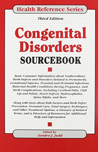 Congenital Disorders Sourcebook (Health Reference) (9780780812956) by Sandra J. Judd