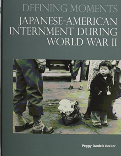 Imagen de archivo de Japanese-American Internment During World War II a la venta por ThriftBooks-Dallas