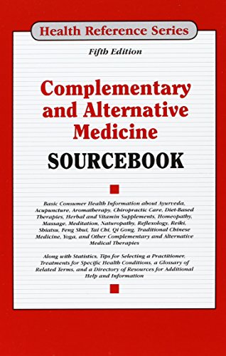 Stock image for Complementary and Alternative Medicine Sourcebook: Basic Consumer Health Information about Ayurveda, Acupuncture, Aromatherapy, Chiropractic Care, Die for sale by ThriftBooks-Dallas